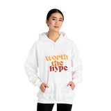 WORTH THE HYPE - HOODIE