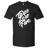 THREE ZERO FIVE - MEN'S TEE - True Story Clothing