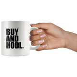 BUY AND HODL COFFEE CUP - True Story Clothing